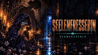 Seelenfresserin - SCHWARZPERLE